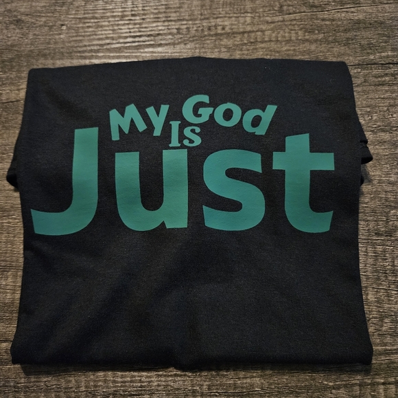 God is Just Tshirt - Picture 1 of 6